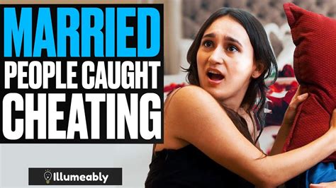 Married People Caught Cheating What Happens Is Shocking Illumeably