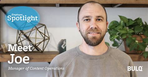 Meet Joe Bulqs Manager Of Content Operations Bulq Unboxed