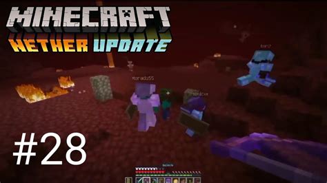 Minecraft Nether Update 28 El Nether Youtube