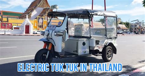 Thailand Has Electric Tuk Tuks With Plastic Partitions For Safe Travels
