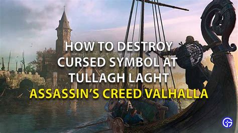 Assassin S Creed Valhalla Destroy Cursed Symbol At Tullagh Laght