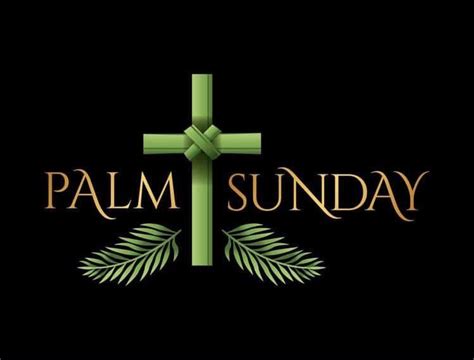 Pin By Richmondmom On Easter Happy Palm Sunday Sunday Images