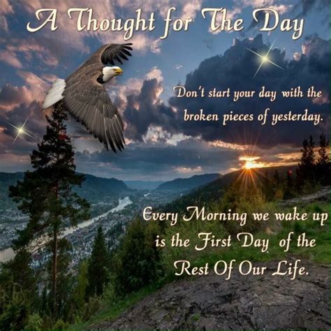 Each morning we are born again, what we do today is what matters most. 122. Pin by Marsha Hattenstein on Inspiritional | Good morning ...