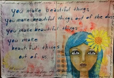 You Make Beautiful Things You Make Beautiful Things Art Journaling Make It Yourself