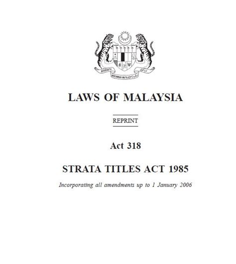 Strata titles 1 laws of malaysia reprint act 318 strata titles act 1985 incorporating all amendments up to 1 january 2006 published by the 3 laws of malaysia. LEONG DEI KUN - LDK: Strata Title Act 1985