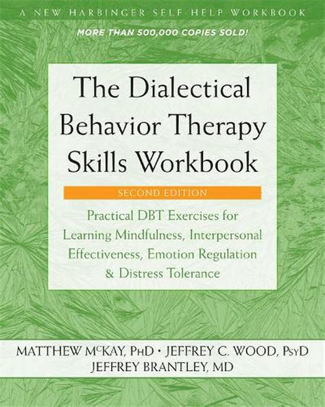 The Dialectical Behavior Therapy Skills Workbook By Matthew Mckay