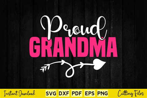 Proud Grandma Svg Cutting Printable File Graphic By Buytshirtsdesign