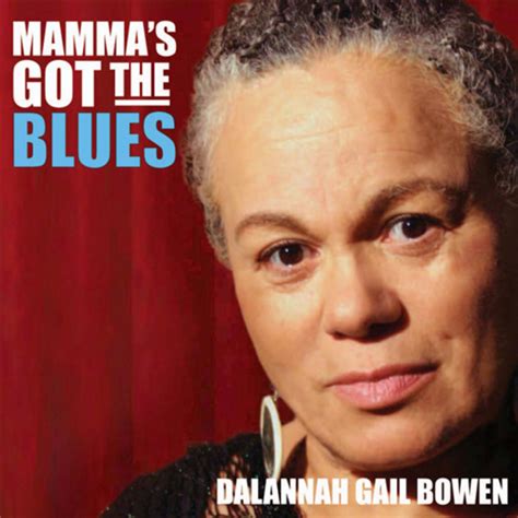 Mammas Got The Blues Dalannah Gail Bowen
