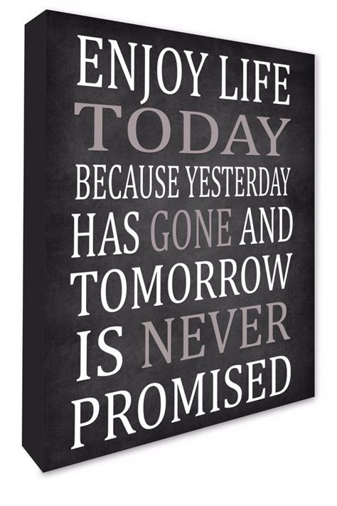 Enjoy Life Today Because Yesterday Has Gone Wall Prints Packs Of 4