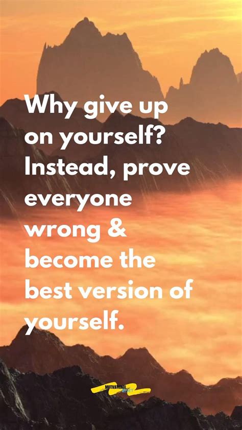 Become The Best Version Of Yourself Leadership Quotes Self Esteem