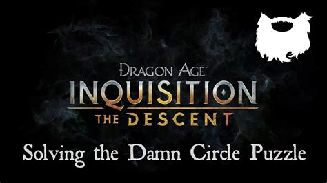Check spelling or type a new query. Dragon Age: Inquisition - The Descent "Solving the DAMN Builders Tower Puzzle" - YouTube