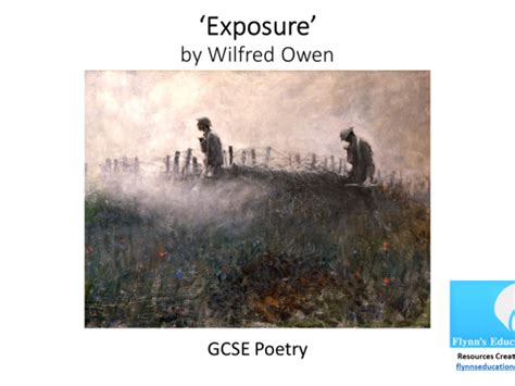 Gcse Poetry ‘exposure By Wilfred Owen Teaching Resources