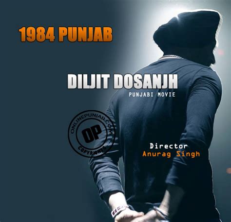 1984 Punjab Punjabi Movie Diljit Dosanjh
