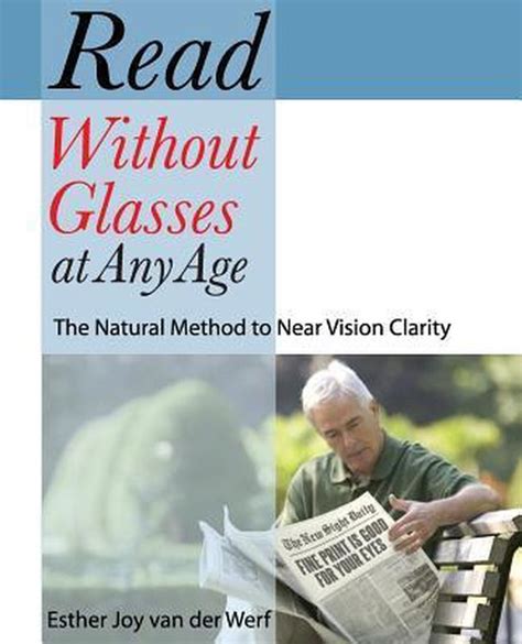 Read Without Glasses At Any Age Esther Joy Van Der Werf 9781935894148 Boeken