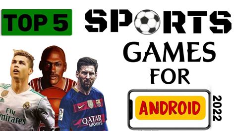 Top 5 Best Sports Games For Android 2022 Sah Tech Advisor