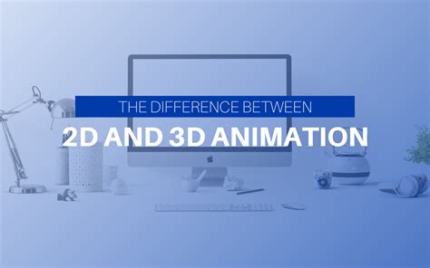 What Is The Difference Between 2d And 3d Animation With Examples