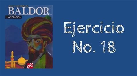 Maybe you would like to learn more about one of these? EJERCICIO No. 18. Álgebra de Baldor. - YouTube