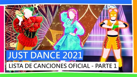 Just Dance 2021 Lista De Canciones Oficial Parte 1 Oficial Youtube