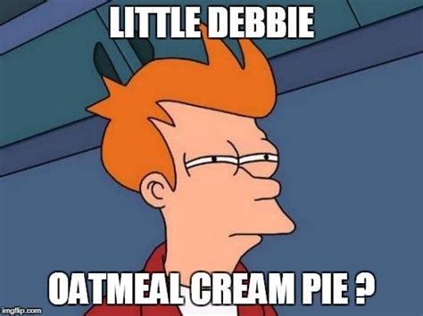 Oatmeal Pie Meme