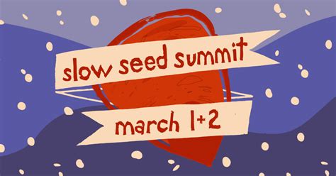 2024 Slow Seed Summit • Slow Food Usa