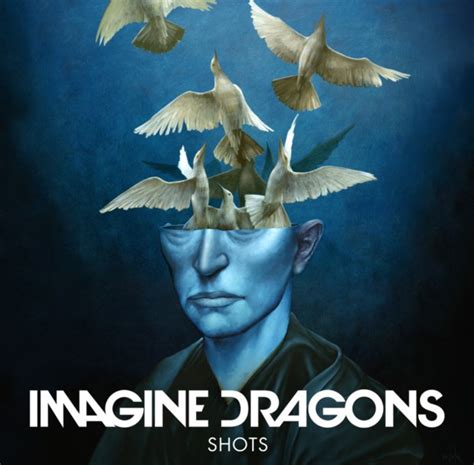 Stream Imagine Dragons New Buzz Single Shots Now Directlyrics