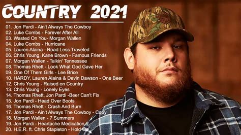 Top 100 Country Songs Of 2021 Luke Combs Blake Shelton Luke Bryan