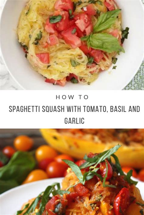 Spaghetti Squash With Tomato Basil And Garlic Recipes Food And