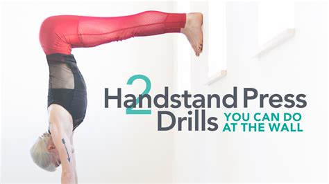 2 Handstand Press Drills You Can Do At The Wall