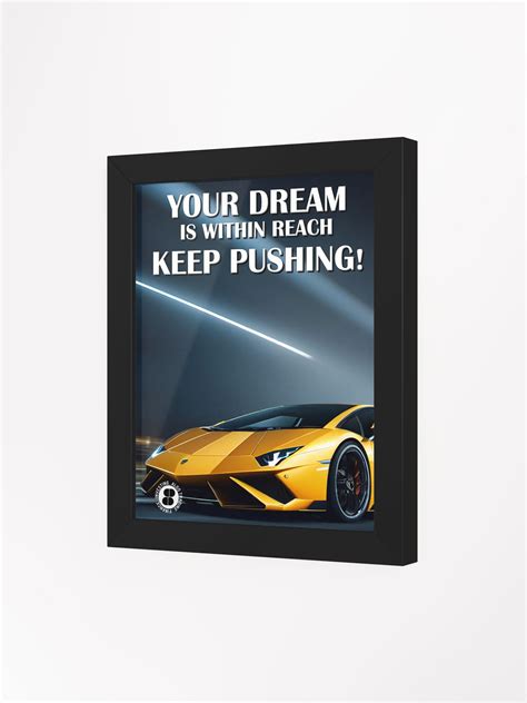 Your Dream Within Reach #3 poster | StatOasis Apparel