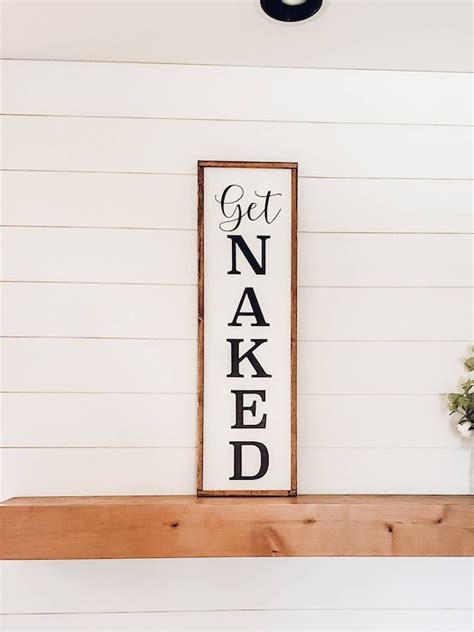 Get Naked Sign Bathroom Sign Tall Bathroom Sign Funny Sign Etsy