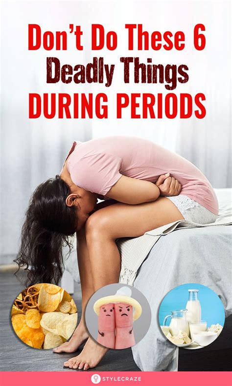 don t do these 6 deadly things during periods health articles health info health benefits