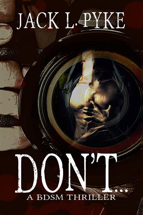 Dont Dont 1 By Jack L Pyke Goodreads