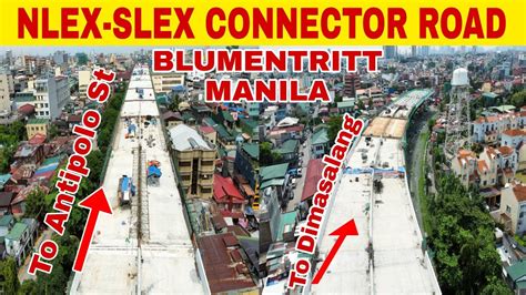 NLEX SLEX CONNECTOR ROAD PROJECT BLUMENTRITT MANILA Latest Update YouTube