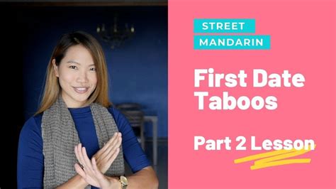 Street Mandarin Ep10 First Date Taboos Chinese Deal Breaker Part Ii