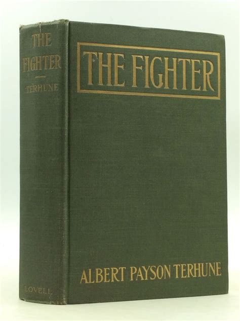 The Fighter Albert Payson Terhune First Edition