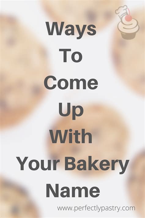 26 sep, 2016 @ 11:21. Ways To Come Up With The Best Bakery Name For Your Bakery ...