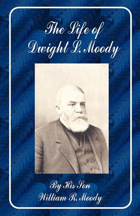 The Life Of Dwight L Moody Paperback