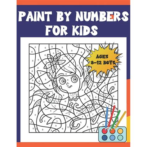 Paint By Numbers For Kids Ages 8 12 Boys 50 Cute Unique Color By