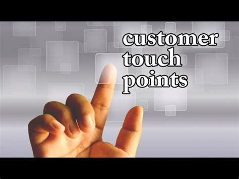 These are the people who will email you back and forth perpetually as they sit in. Customer Touch Points - YouTube
