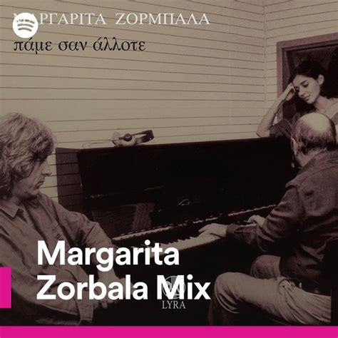 Margarita Zorbala Mix Spotify Playlist
