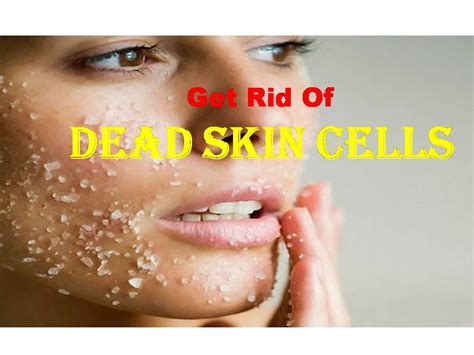 How To Get Rid Of Dead Skin Cells Home Remedy For Dead Skin Cells