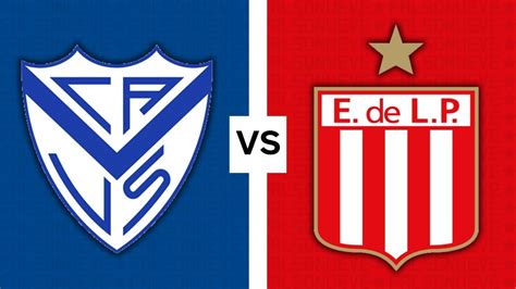 Boca juniors y uno de los clásicos de. Velez Vs Estudiantes / Velez Sarsfield Estudiantes De La ...