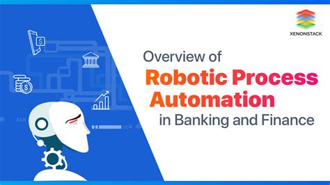 Robotic Process Automation Rpa For Financial Services