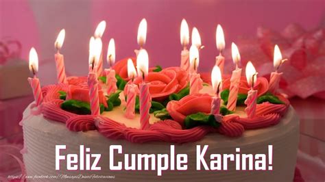 ¡feliz Cumpleaños Karina Tarta Tartas Felicitaciones De