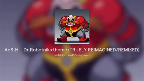 Aosth Drrobotniks Theme Truely Reimaginedremixed Youtube