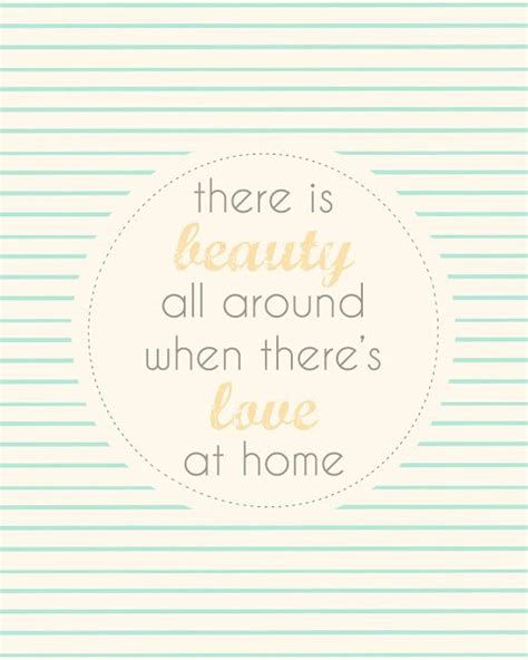 There Is Beauty All Around Words To Live By Quotes Inspirational