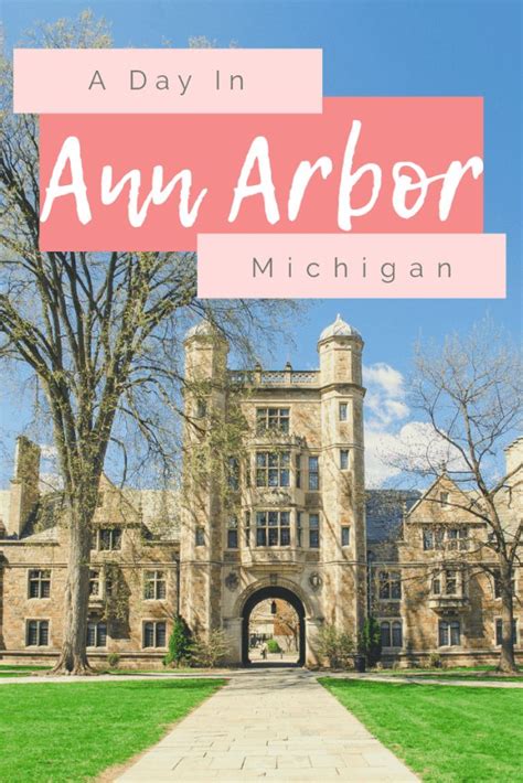 A Day Out In Ann Arbor Mi Ann Arbor Usa Travel Guide Travel