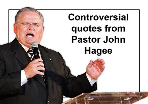 Controversial Quotes From Pastor John Hagee San Antonio
