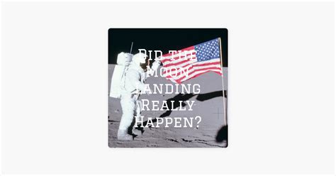 ‎did The Moon Landing Really Happen On Apple Podcasts