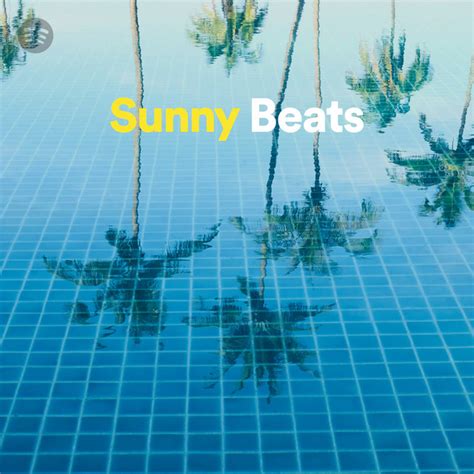 Sunny Beats Spotify Playlist